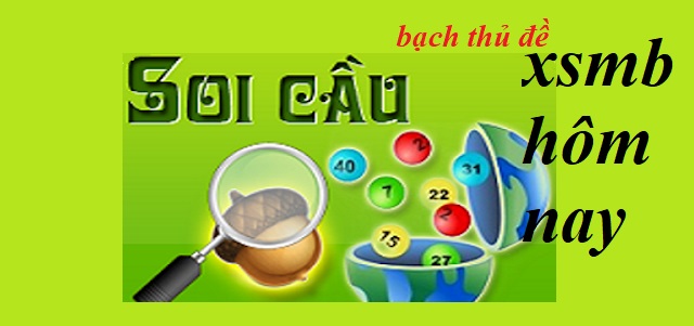 soi cầu bạch thủ đề XSMB hôm nay chuẩn xác nhất
