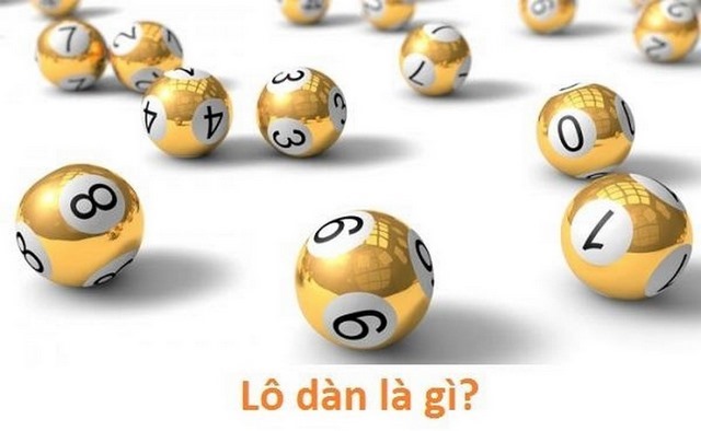 Lô dàn 10 là gì bạn đã biết hay chưa?