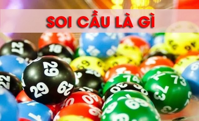 Giải nghĩa soi cầu cho người chơi nắm rõ